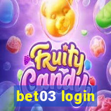 bet03 login